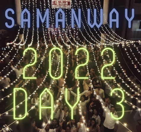 Day 3: Samanway 2022