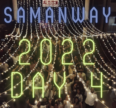 Day 4 : SAMANWAY 2022