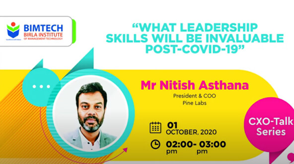 What leadership skills will be invaluable post-COVID-19 by Mr. Nitish Asthana, President, Pinelabs